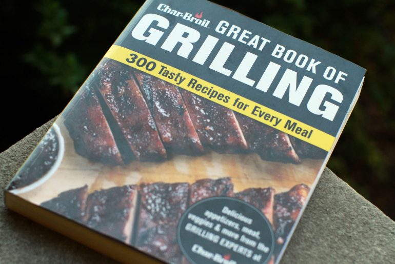 A cookbook to get you fired up about grilling - Char-Broil cookbook